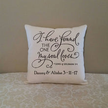 I have found the one my soul loves | Song of Solomon 3:4 Pillow